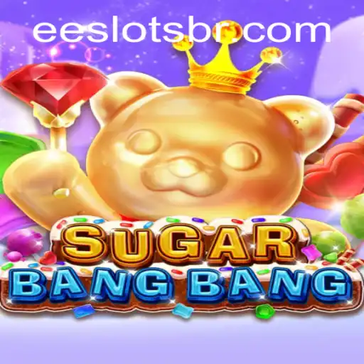 A Comprehensive Guide to SUGARBANGBANG: The Exciting World of ee slots
